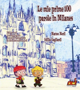 MIE PRIME 100 PAROLE IN MILANES CON CD