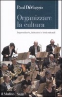 ORGANIZZARE LA CULTURA IMPRENDITORIA I