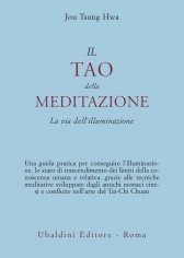 TAO DELLA MEDITAZIONE LA VIA DELL'ILLUM