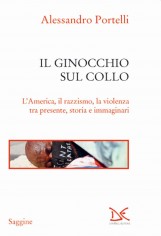 GINOCCHIO SUL COLLO L'AMERICA IL RAZZIS