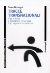 TRACCE TRANSNAZIONALI VITE IN ITALIA E