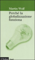 PERCHE LA GLOBALIZZAZIONE FUNZIONA