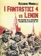 FANTASTICI 4 VS LENIN UNA MISSIONE DELL