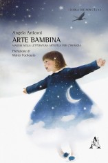 Arte bambina Viaggio nella letteratura artistica per...