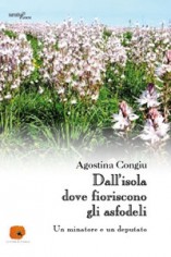 Dall\'isola dove fioriscono gli asfodeli Un minatore e un...