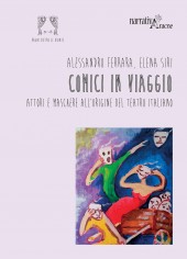 Comici in viaggio Attori e maschere all\'origine del...