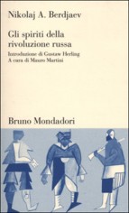 GLI SPIRITI DELLA RIVOLUZIONE RUSSA