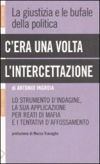 C'ERA UNA VOLTA L'INTERCETTAZIONE