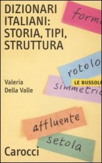 DIZIONARI ITALIANI: STORIA TIPI STRUTT