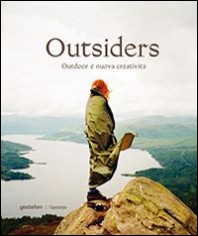 OUTSIDERS OUTDOOR E NUOVA CREATIVITA