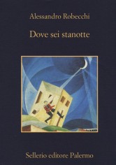 DOVE SEI STANOTTE