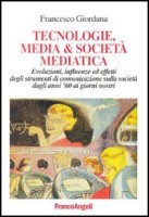 TECNOLOGIE MEDIA E SOCIETA MEDIATICA E