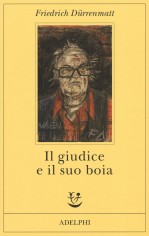 GIUDICE E IL SUO BOIA (IL)