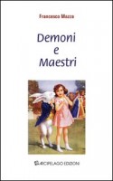 DEMONI E MAESTRI